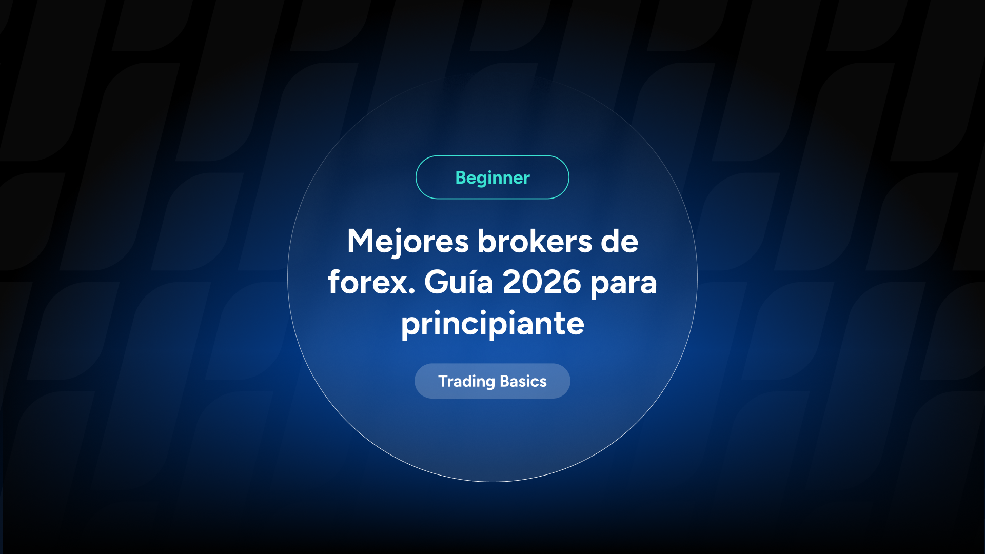 Mejores brokers de forex | Guía 2026 para principiantes | PU Prime